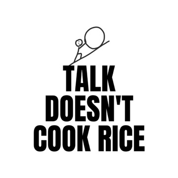 The cover of Talk Doesn’t Cook Rice: a stick figure pushing a boulder up a slope.